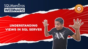 Understanding Views In SQL Server by Satya Ramesh