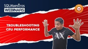 Troubleshooting CPU Performance
